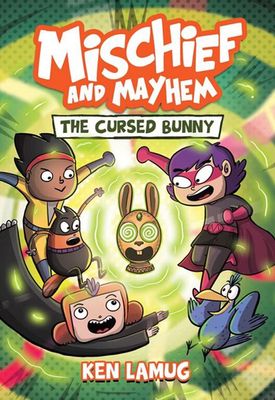 Mischief and Mayhem #2: The Cursed Bunny - English Edition