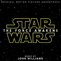 John Williams - Star Wars: Episode VII: The Force Awakens (Original Soundtrack)