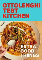 Ottolenghi Test Kitchen: Extra Good Things - Édition anglaise