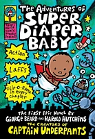 Super Diaper Baby #1: The Adventures of Super Diaper Baby - Édition anglaise