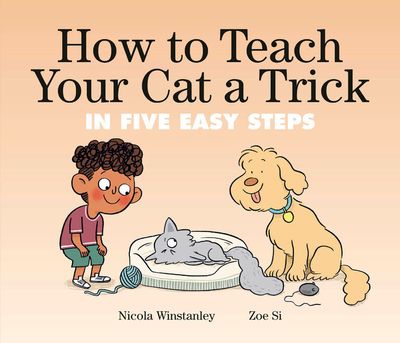 How to Teach Your Cat a Trick - English Edition