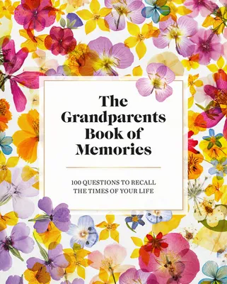 The Grandparents Book of Memories - English Edition