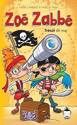 Zoe Zabbé 04:  trésor en vue - French Text