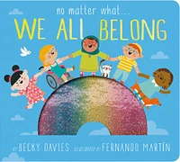 No Matter What . . . We All Belong - Édition anglaise