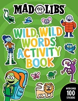 Mad Libs Wild, Wild Words Activity Book - Édition anglaise