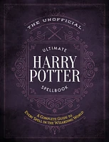 The Unofficial Ultimate Harry Potter Spellbook - English Edition