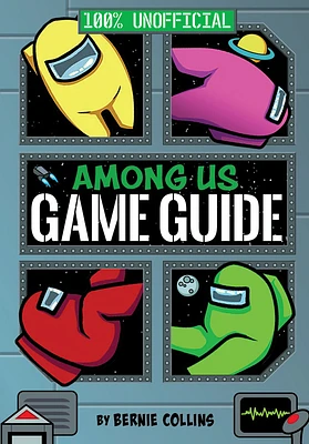 Among Us: 100% Unofficial Game Guide - Édition anglaise