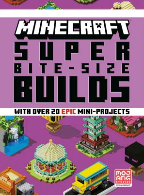 Minecraft: Super Bite-Size Builds - English Edition