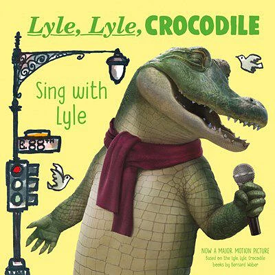 Lyle, Lyle, Crocodile: Sing with Lyle - English Edition