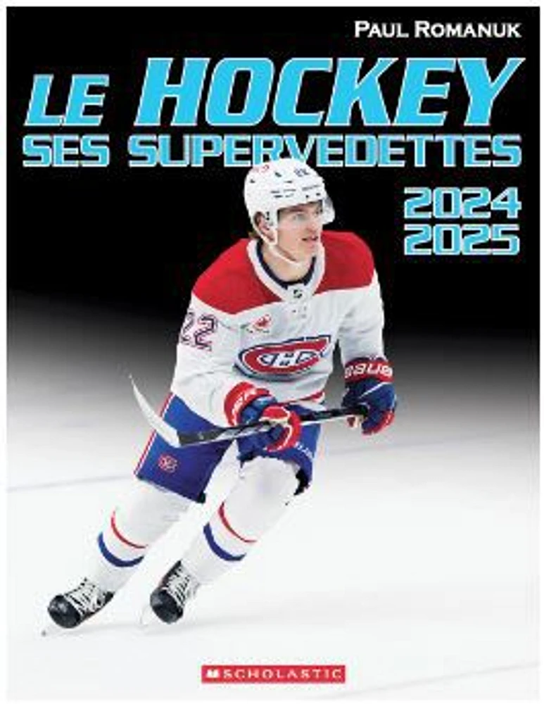 Le Hockey - Ses Supervedettes 2024-2025 - French Text