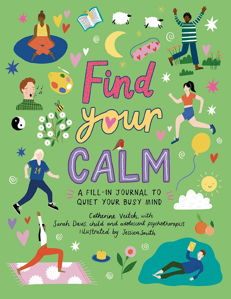 Find Your Calm: A fill-in journal to quiet your busy mind - English Edition