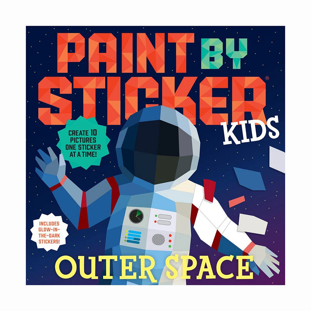 Paint by Sticker Kids: Outer Space : Create 10 Pictures One Sticker at a Time! Includes Glow-in-the-Dark Stickers - English Edition