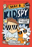 Mac B., Kid Spy #4: Mac Cracks the Code - English Edition