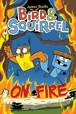 Bird and Squirrel #4: Bird and Squirrel On Fire - Édition anglaise