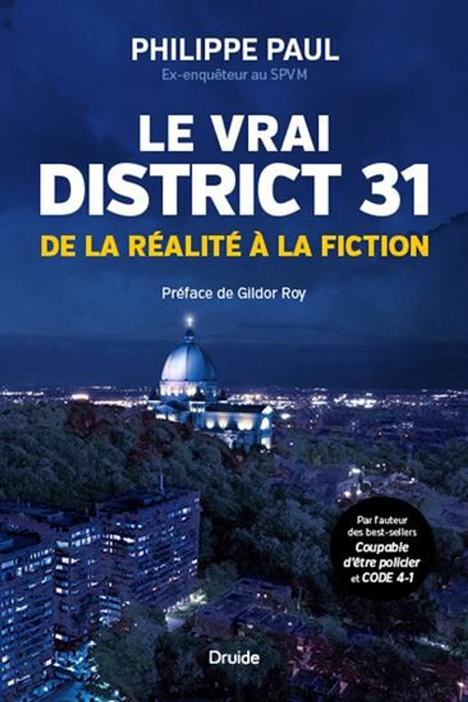 Le vrai District 31 - De la réalité à la fiction - French Text