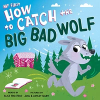 My First How to Catch the Big Bad Wolf - English Edition