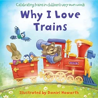 Why I Love Trains - English Edition