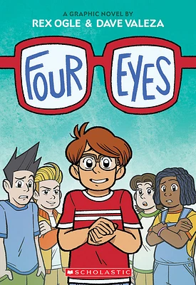 Four Eyes: A Graphic Novel (Four Eyes - Édition anglaise