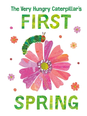 The Very Hungry Caterpillar's First Spring - English Edition