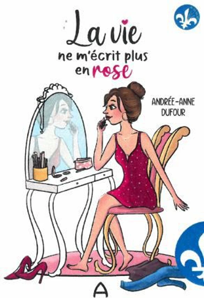 La vie ne m'écrit plus en rose  - French Text