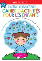 Pleine Conscience  Cahier Dactivites
