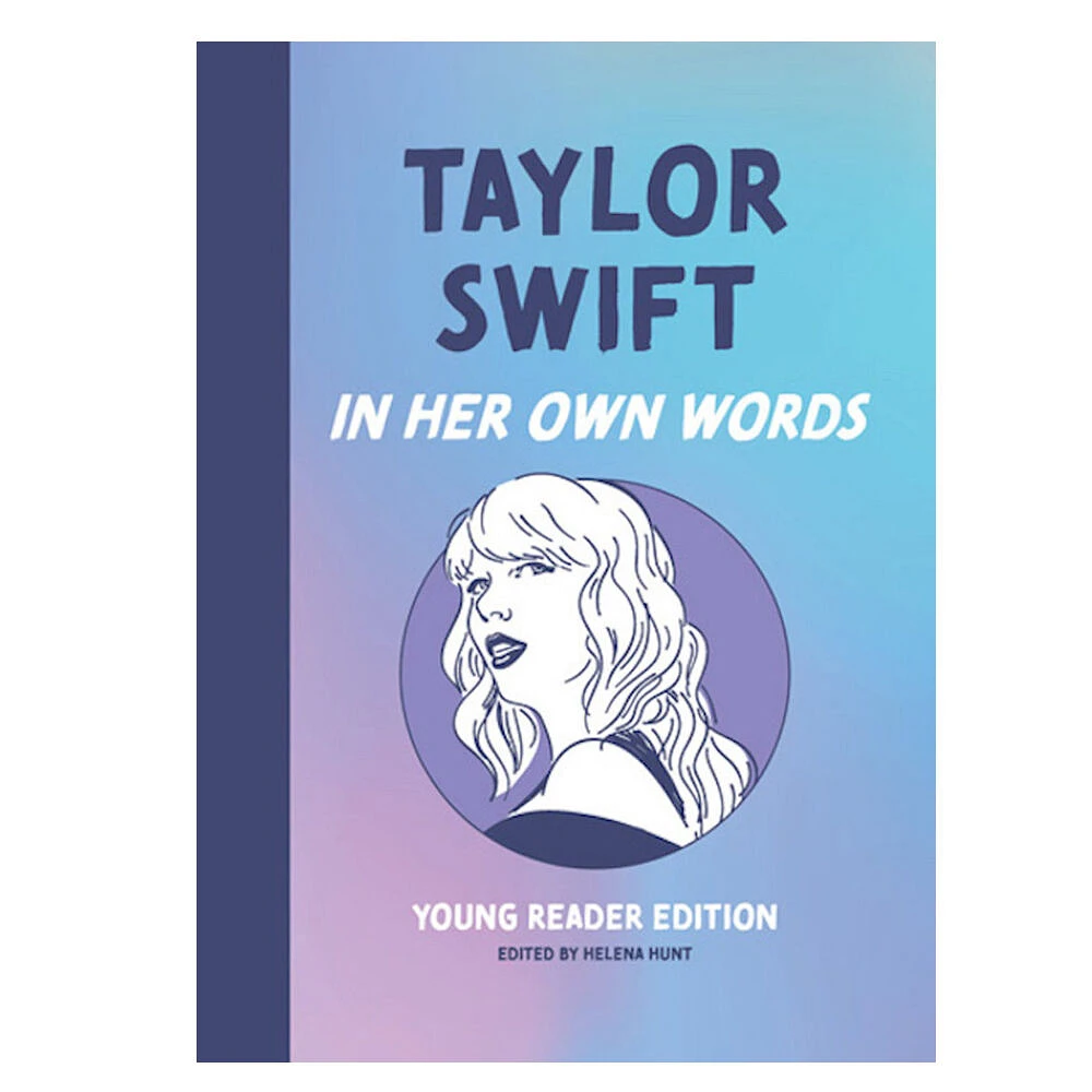 Taylor Swift: In Her Own Words - Édition anglaise