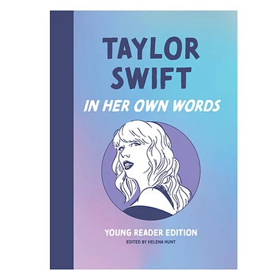 Taylor Swift: In Her Own Words - Édition anglaise