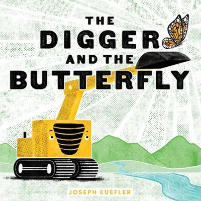 The Digger and the Butterfly - English Edition