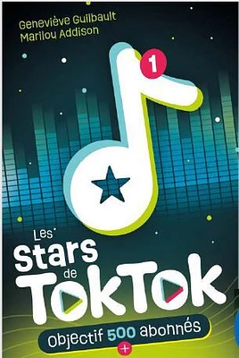 Les stars de toktok 01: objectif 500 - French Text