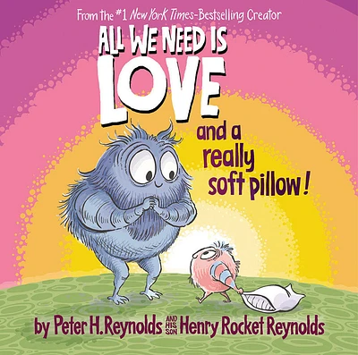 All We Need Is Love and a Really Soft Pillow! - Édition anglaise