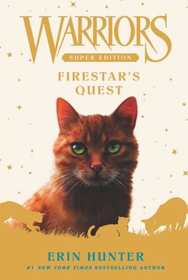 Warriors Super Edition: Firestar's Quest - English Edition