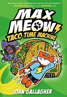 Max Meow Book 4: Taco Time Machine - Édition anglaise