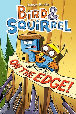 Bird and Squirrel #3: Bird and Squirrel On the Edge! - English Edition