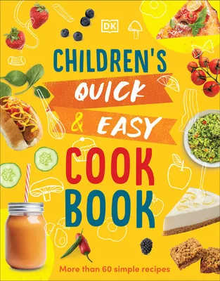 Children's Quick and Easy Cookbook - English Edition