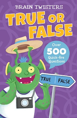 Brain Twisters: True or False - English Edition