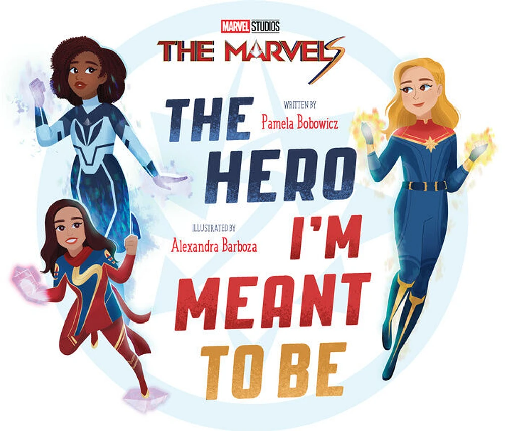 The Marvels: The Hero I'm Meant to Be - Édition anglaise