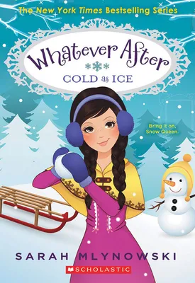 Cold As Ice (Whatever After #6) - English Edition
