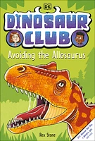 Dinosaur Club: Avoiding the Allosaurus - English Edition