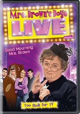 Mrs. Brown's Boys Live: Good Mourning Mrs. Brown [DVD]