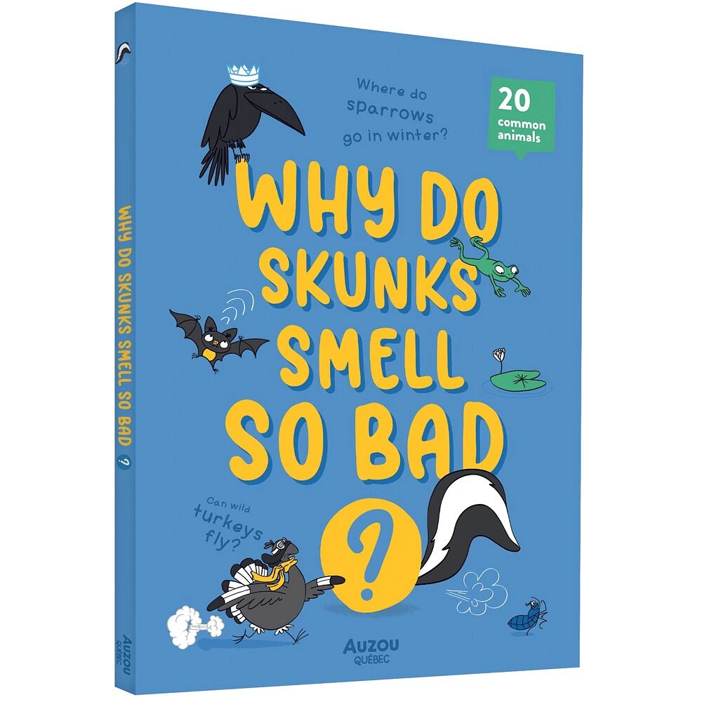 Why Do Skunks Smell So Bad? - English Edition