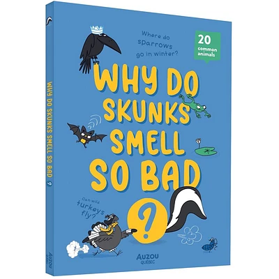 Why Do Skunks Smell So Bad? - English Edition