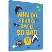 Why Do Skunks Smell So Bad? - English Edition