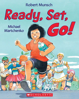 Ready, Set, Go! Munsch