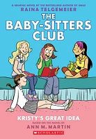 Kristy's Great Idea: A Graphic Novel (The Baby-sitters Club #1) - Édition anglaise