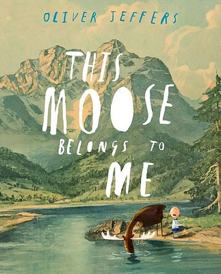 This Moose Belongs To Me - English Edition