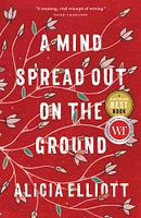 A Mind Spread Out on the Ground - Édition anglaise