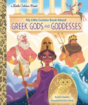My Little Golden Book About Greek Gods and Goddesses - English Edition