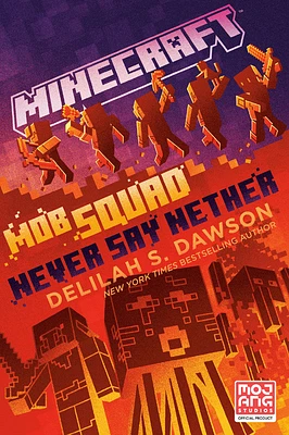 Minecraft: Mob Squad: Never Say Nether - English Edition
