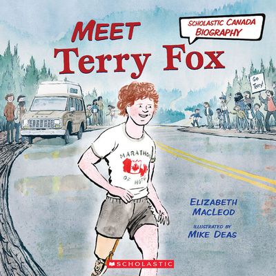 Scholastic Canada Biography: Meet Terry Fox - English Edition