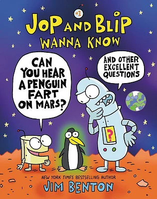 Jop And Blip Wanna Know #1: Can You Hear A Penguin Fart On Mars? - English Edition